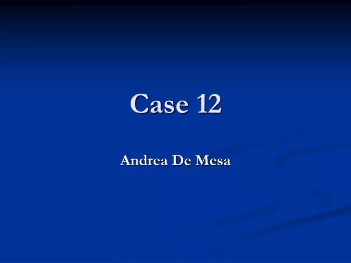 case 12