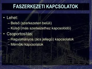 f aszerkezeti kapcsolatok