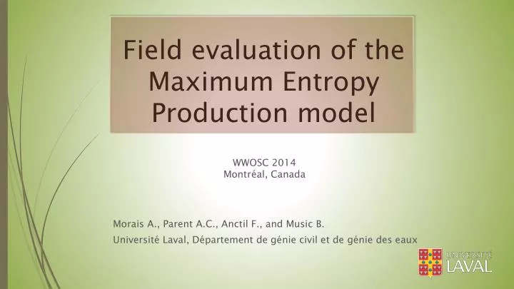field evaluation of the maximum entropy production model