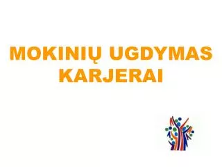 mokini ugdymas karjerai