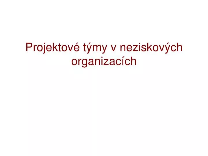 projektov t my v neziskov ch organizac ch