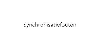 synchronisatiefouten