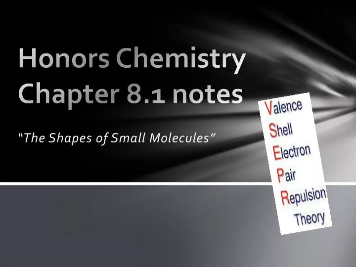 honors chemistry chapter 8 1 notes
