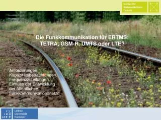 die funkkommunikation f r ertms tetra gsm r umts oder lte