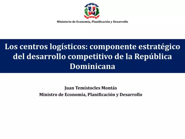 los centros log sticos componente estrat gico del desarrollo competitivo de la rep blica dominicana