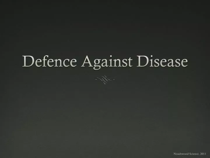 defence against disease