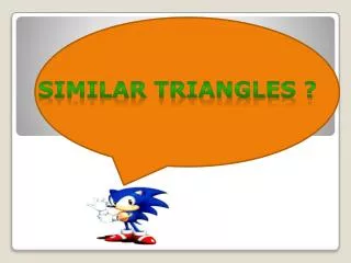 Similar triangles ?