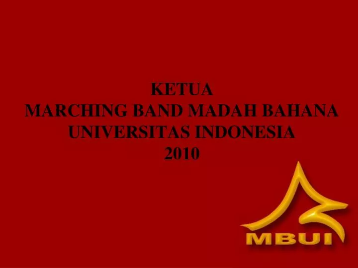 ketua marching band madah bahana universitas indonesia 2010