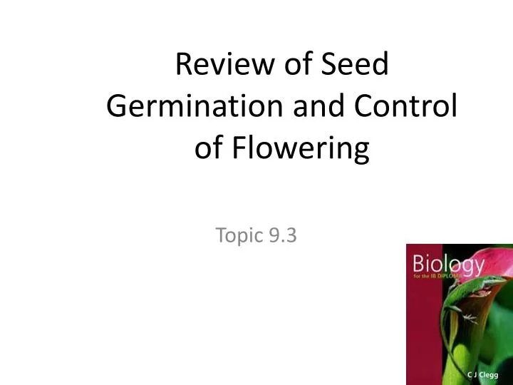 review of seed germination and control of flowering