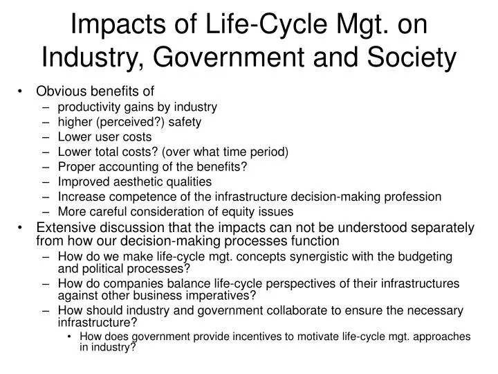 impacts of life cycle mgt on industry government and society
