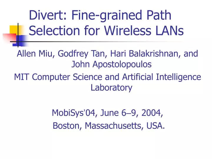 divert fine grained path selection for wireless lans