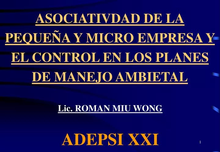 asociativdad de la peque a y micro empresa y el control en los planes de manejo ambietal