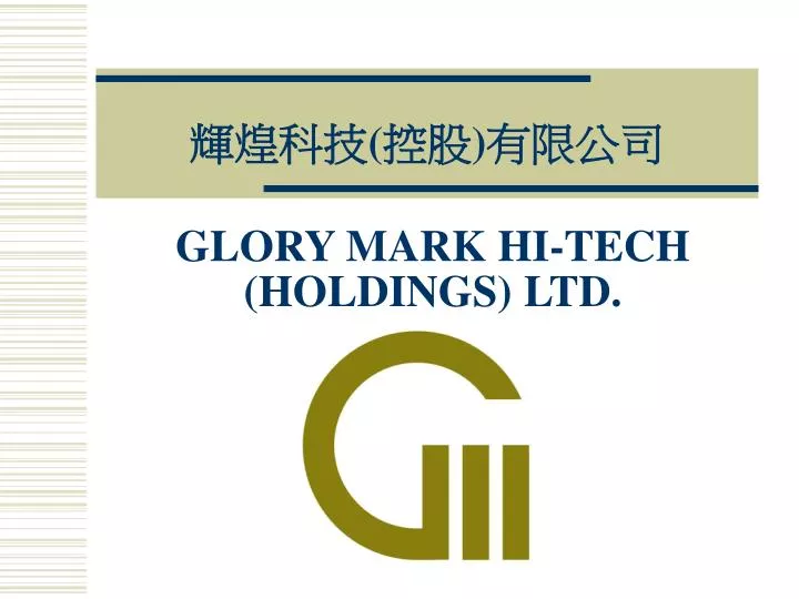 glory mark hi tech holdings ltd