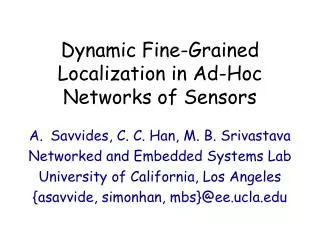 Dynamic Fine-Grained Localization in Ad-Hoc Networks of Sensors