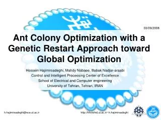 Ant Colony Optimization with a Genetic Restart Approach toward Global Optimization