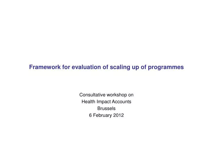 framework for evaluation of scaling up of programmes