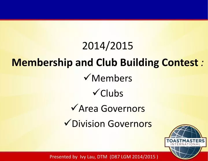 2014 2015 membership and club building contest members clubs area governors division governors