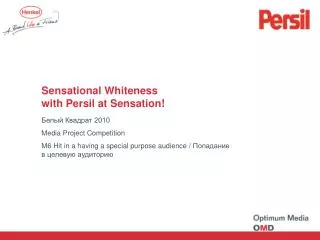 Sensational Whiteness with Persil at Sensation!