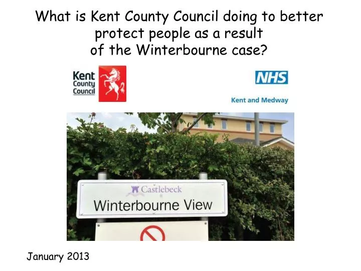 what is kent county council doing to better protect people as a result of the winterbourne case