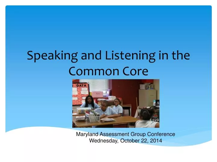 speaking and listening in the common core