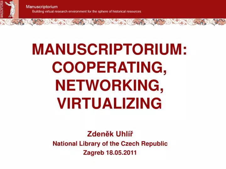 manuscriptorium cooperating networking virtualizing