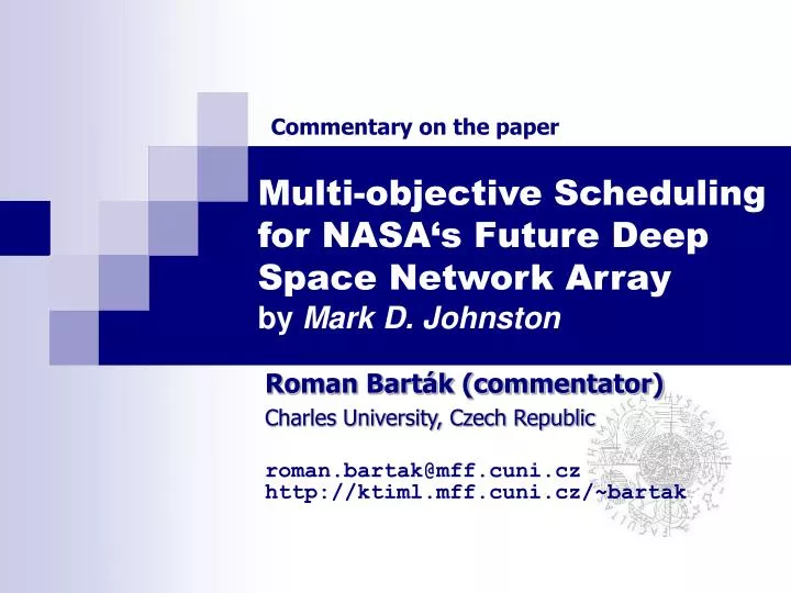 multi objective scheduling for nasa s future deep space network array by mark d johnston