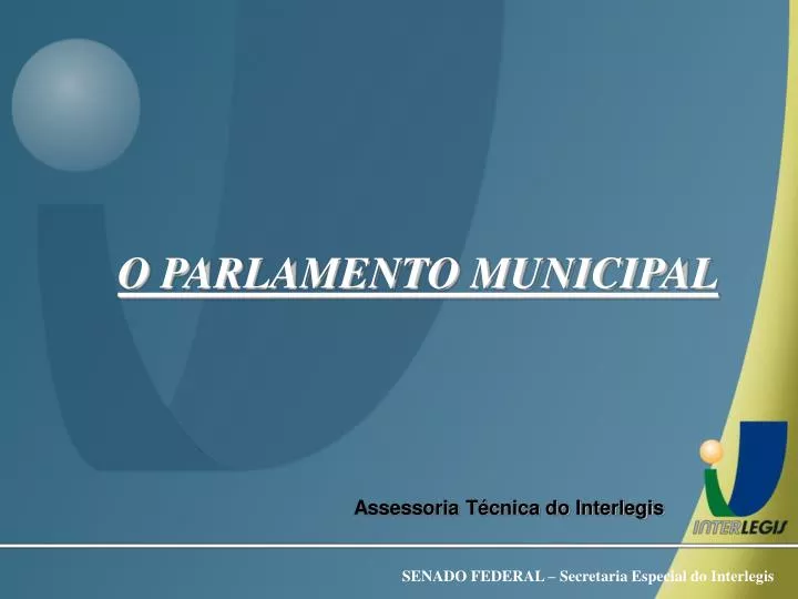 o parlamento municipal