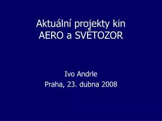 aktu ln projekty kin aero a sv tozor