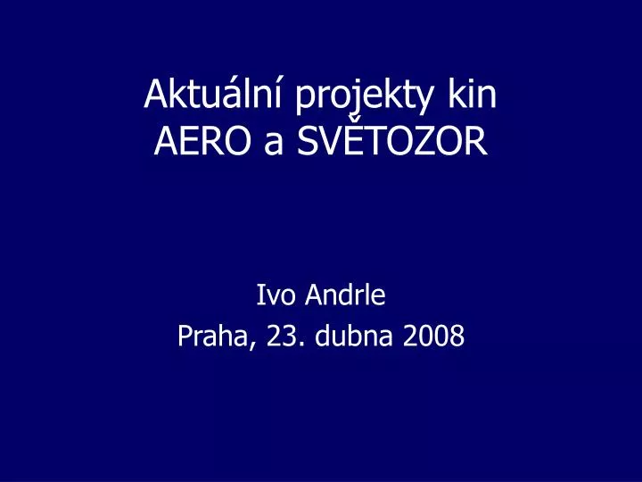 aktu ln projekty kin aero a sv tozor