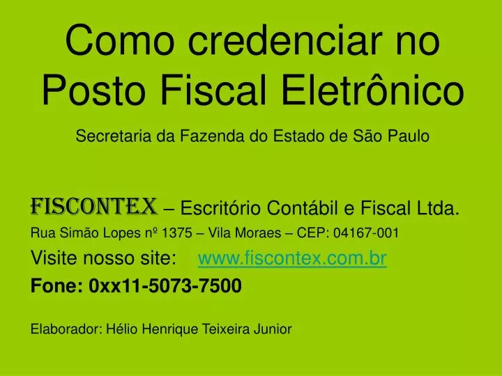 como credenciar no posto fiscal eletr nico