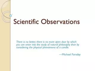 Scientific Observations