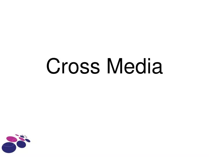 cross media