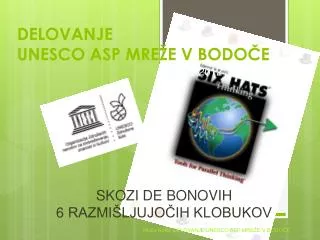 delovanje unesco asp mre e v bodo e