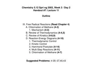 Chemistry 5.12 Spri ng 2003, Week 3 / Day 2 Handout #7: Lecture 11 Outline