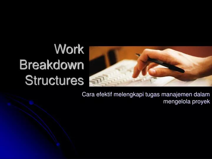 work breakdown structures