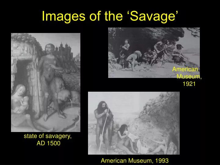 images of the savage