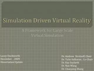 Simulation Driven Virtual Reality
