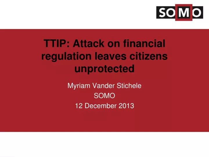 ttip attack on financial regulation leaves citizens unprotected