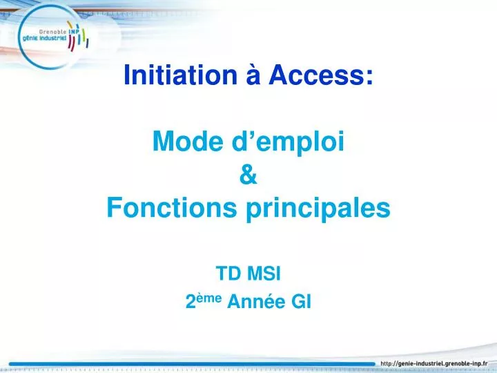 initiation access mode d emploi fonctions principales