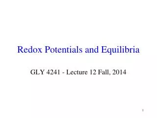 Redox Potentials and Equilibria