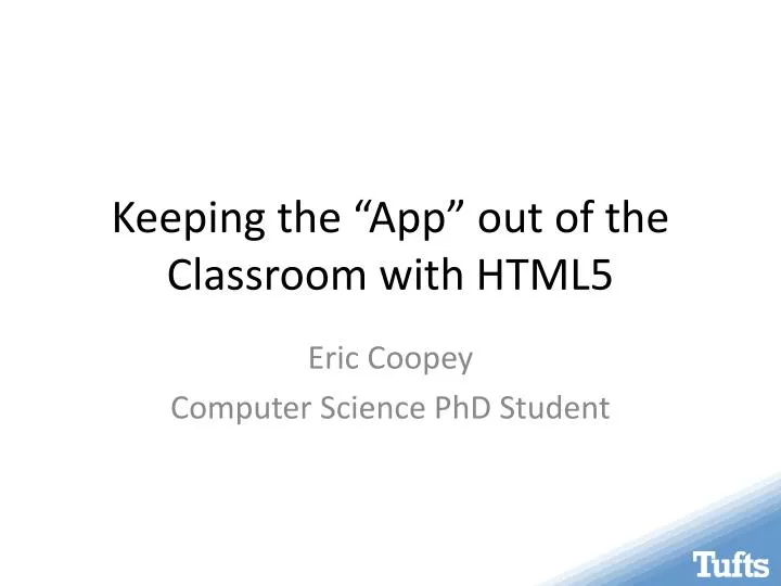 keeping the app out of the classroom with html5