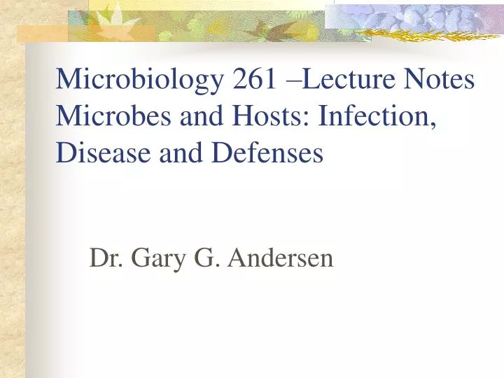 microbiology 261 lecture notes microbes and hosts infection disease and defenses