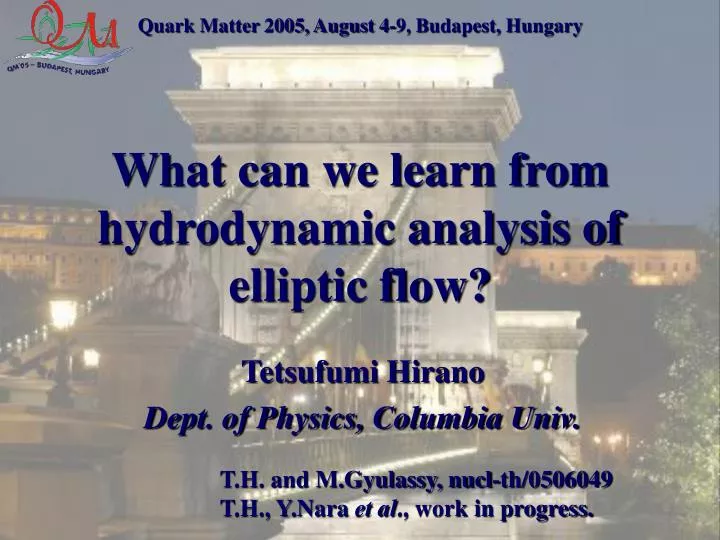 what can we learn from hydrodynamic analysis of elliptic flow