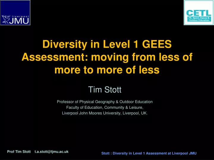 diversity in level 1 gees assessment moving from less of more to more of less