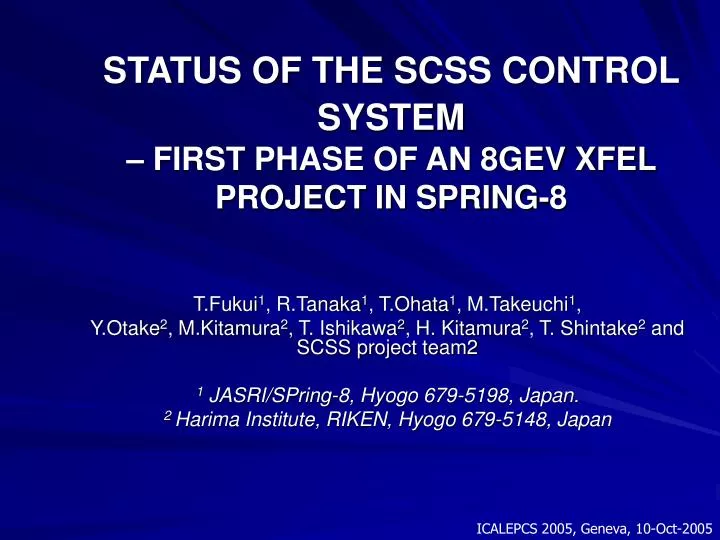 status of the scss control system first phase of an 8gev xfel project in spring 8