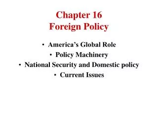 Chapter 16 Foreign Policy