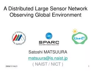 A Distributed Large Sensor Network Observing Global Environment