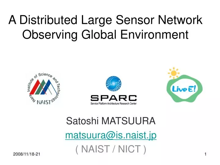 a distributed large sensor network observing global environment