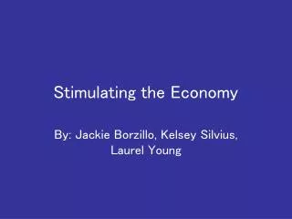 Stimulating the Economy