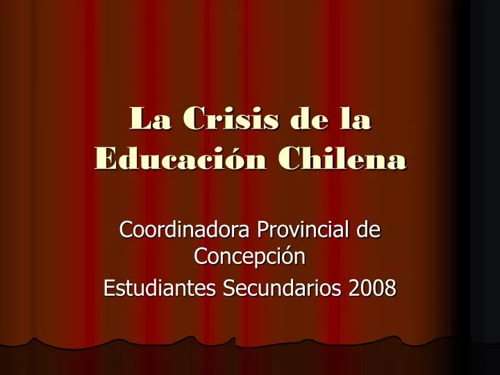 la crisis de la educaci n chilena